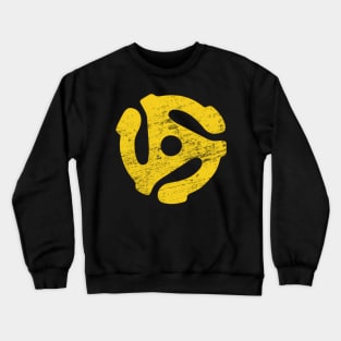 Vinyl Record 45 Rpm Spindle Adapter Crewneck Sweatshirt